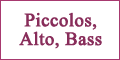 Piccolos, alto flutes